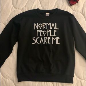 Normal People Scare Me Sweatshirt